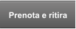 Prenota e ritira